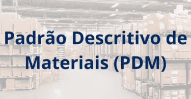 Padrão Descritivo de Materiais PDM
